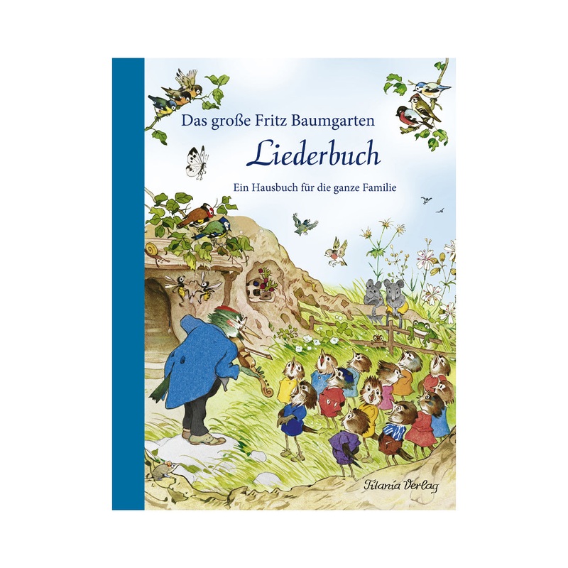 Titania Kinder Das groe Fritz Baumgarten Liederbuch